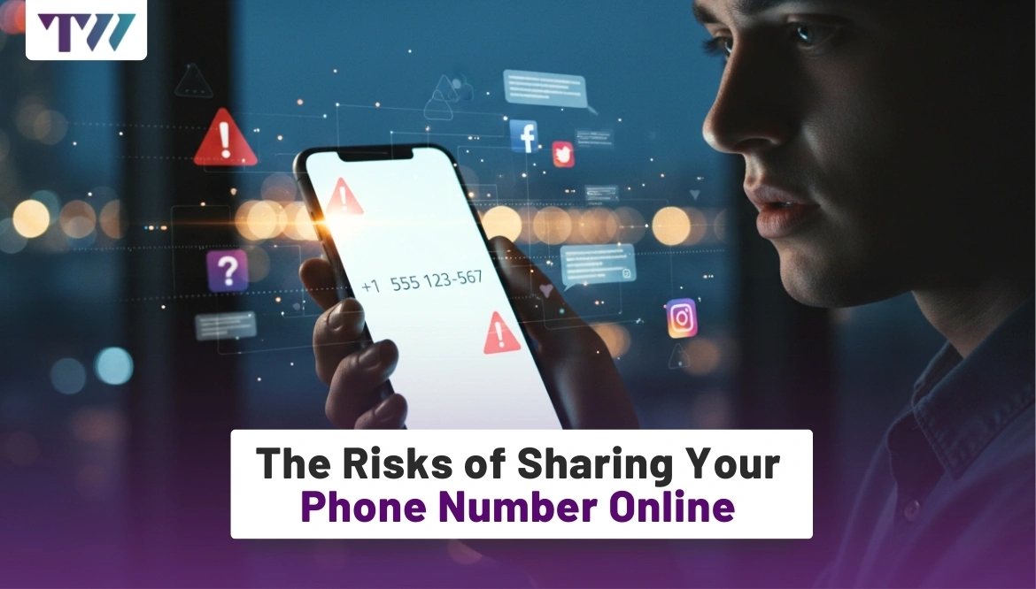 The Risks of Sharing Your Phone Number Online